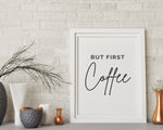 COFFEE BAR SIGN - Definition Print - Handmade But First Coffee Wall Art Print - Happy You Prints