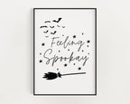 HALLOWEEN PRINTS | Feeling Spookay | Halloween Decor | Halloween Sign | Wall Art | Witchcraft | Witch Decor | Home Decor - Happy You Prints