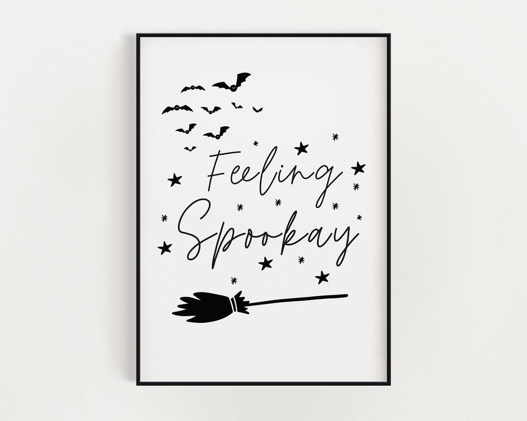 HALLOWEEN PRINTS | Feeling Spookay | Halloween Decor | Halloween Sign | Wall Art | Witchcraft | Witch Decor | Home Decor - Happy You Prints
