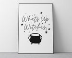 HALLOWEEN PRINTS |Whats Up Witches | Halloween Decor | Halloween Sign | Wall Art | Witchcraft | Witch Decor | Home Decor - Happy You Prints