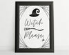 HALLOWEEN PRINTS | Witch Please | Halloween Decor | Halloween Sign | Wall Art | Witchcraft | Witch Decor | Home Decor - Happy You Prints