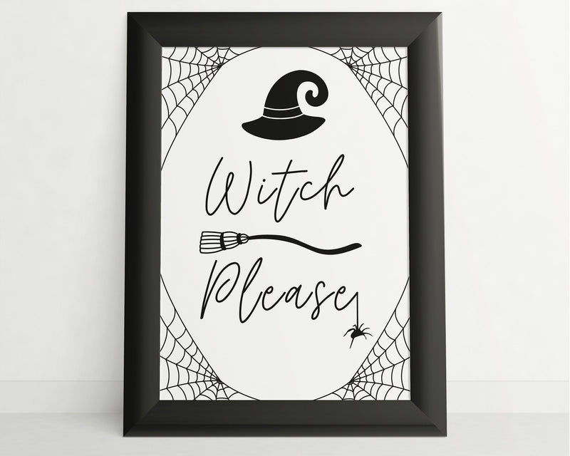 HALLOWEEN PRINTS | Witch Please | Halloween Decor | Halloween Sign | Wall Art | Witchcraft | Witch Decor | Home Decor - Happy You Prints