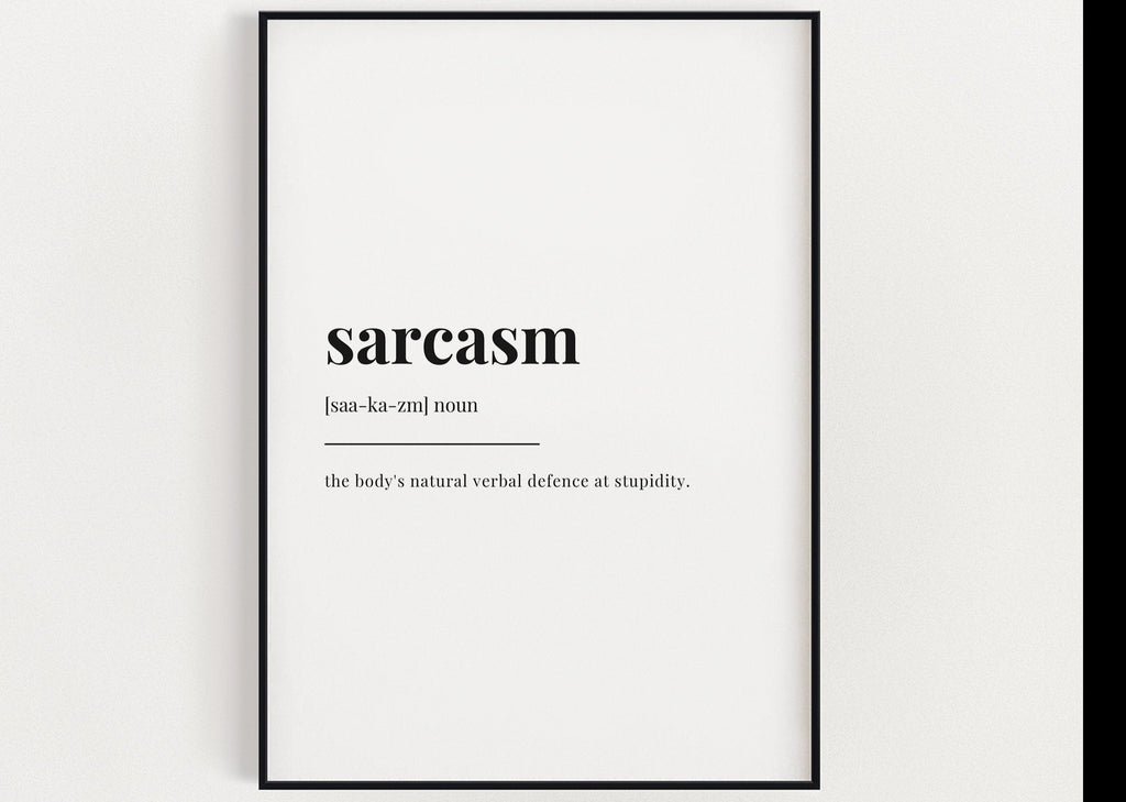 SARCASM DEFINITION PRINT | Wall Art Print | Sarcasm Print | Definition Print | Quote Print - Happy You Prints