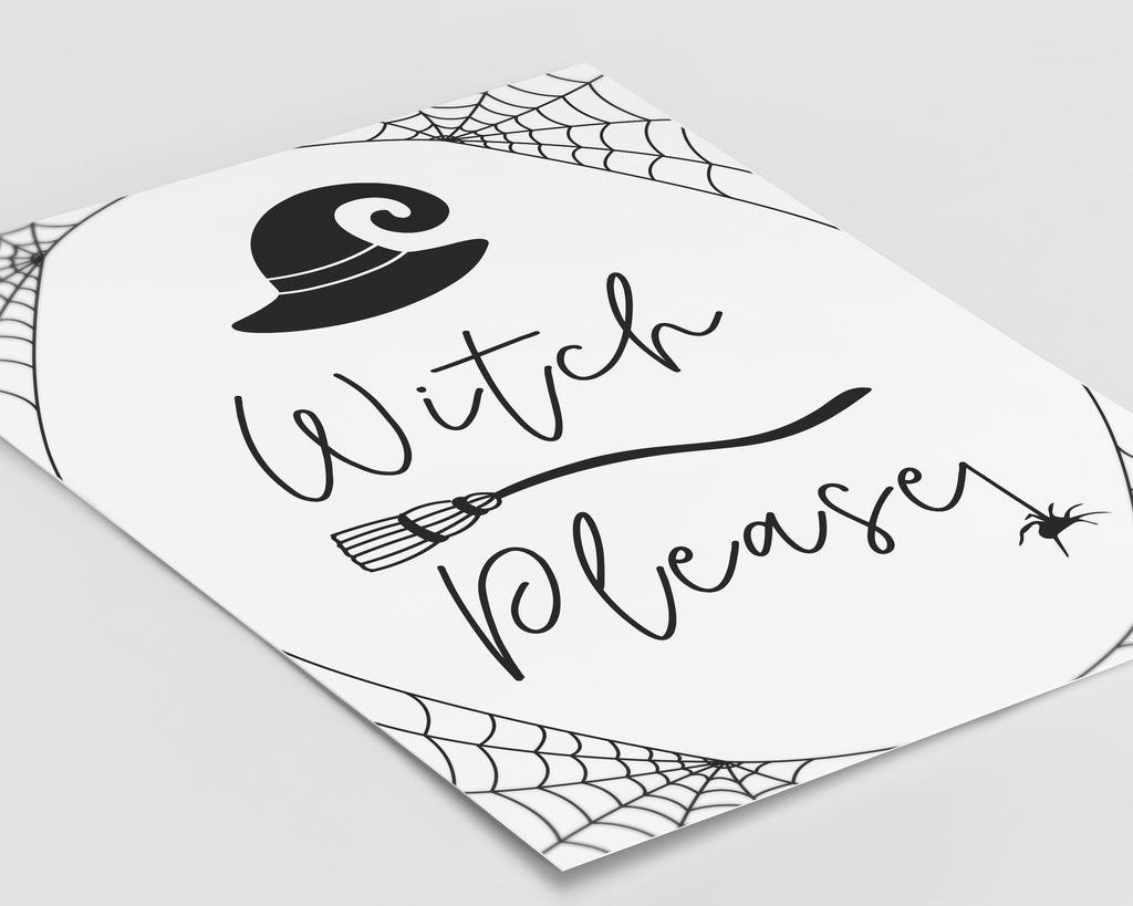HALLOWEEN PRINTS | Witch Please | Halloween Decor | Halloween Sign | Wall Art | Witchcraft | Witch Decor | Home Decor - Happy You Prints