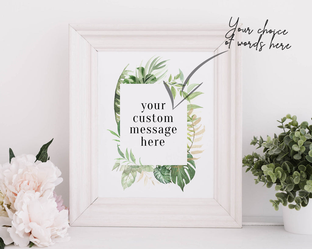 Custom Quote print | Personalised Quote | Your Message Here | Custom Print | Yours Song Lyrics here | Botanical Message Print - Happy You Prints