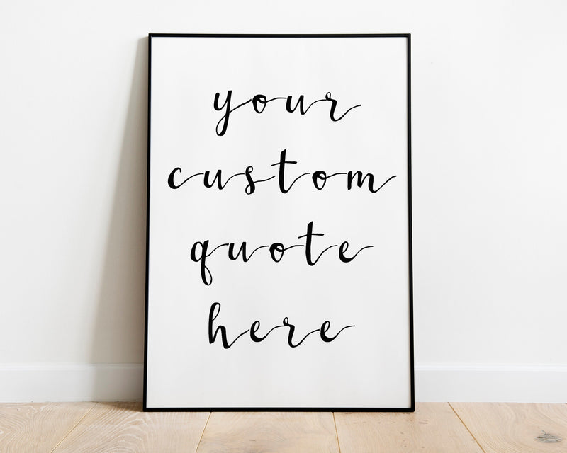 Custom Quote print | Personalised Quote | Your Message Here | Custom Wall Art | Yours Text Here | Personalised Message | Wall Decor - Happy You Prints