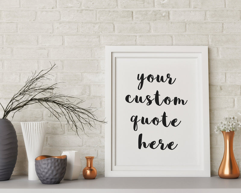 CUSTOM QUOTE PRINT | Personalised Text Print | Wall Art Print | Custom Typography Print - Happy You Prints