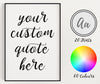 CUSTOM QUOTE PRINT | Personalised Text Print | Wall Art Print | Custom Typography Print - Happy You Prints