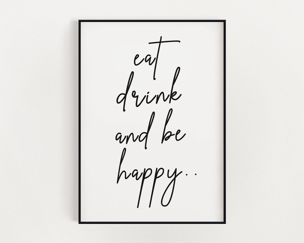 KITCHEN PRINTS | Eat Drink And Be Happy | Kitchen Wall Décor | Kitchen Wall Art  | Funny Kitchen Art | Kitchen Poster - Happy You Prints