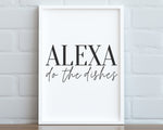 KITCHEN PRINTS | Alexa Do The Dishes | Kitchen Wall Decor | Kitchen Wall Art  | Funny Kitchen Art | Kitchen Poster - Happy You Prints