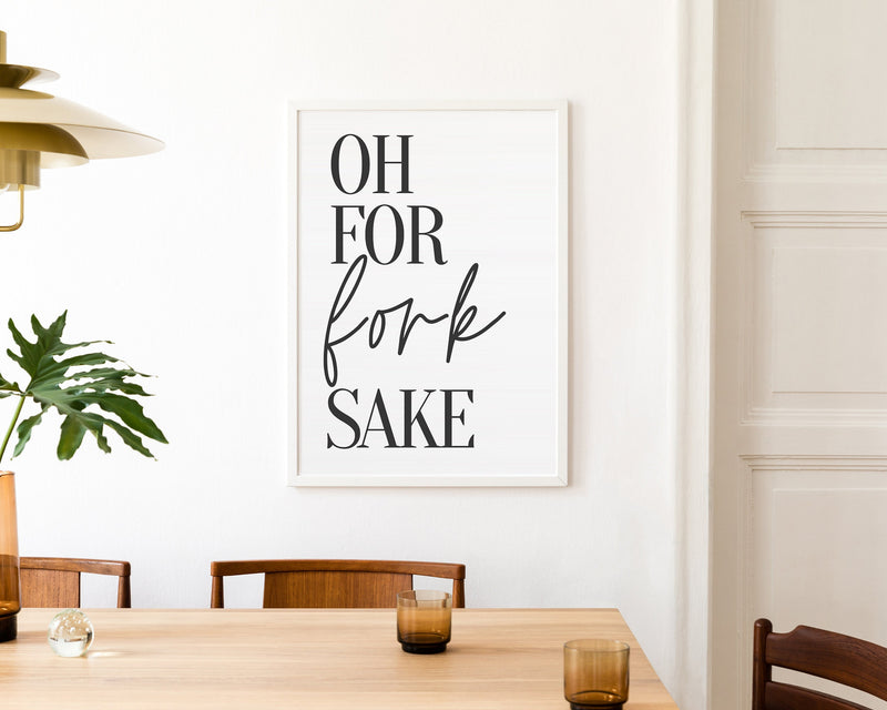 KITCHEN PRINTS | Oh For Fork Sake | Kitchen Wall DÃ©cor | Kitchen Wall Art  | Funny Kitchen Art | Kitchen Poster - Happy You Prints