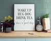 KITCHEN PRINTS | Wake Up Hug Dog | Kitchen Wall DÃ©cor | Kitchen Wall Art  | Funny Kitchen Art | Kitchen Poster - Happy You Prints