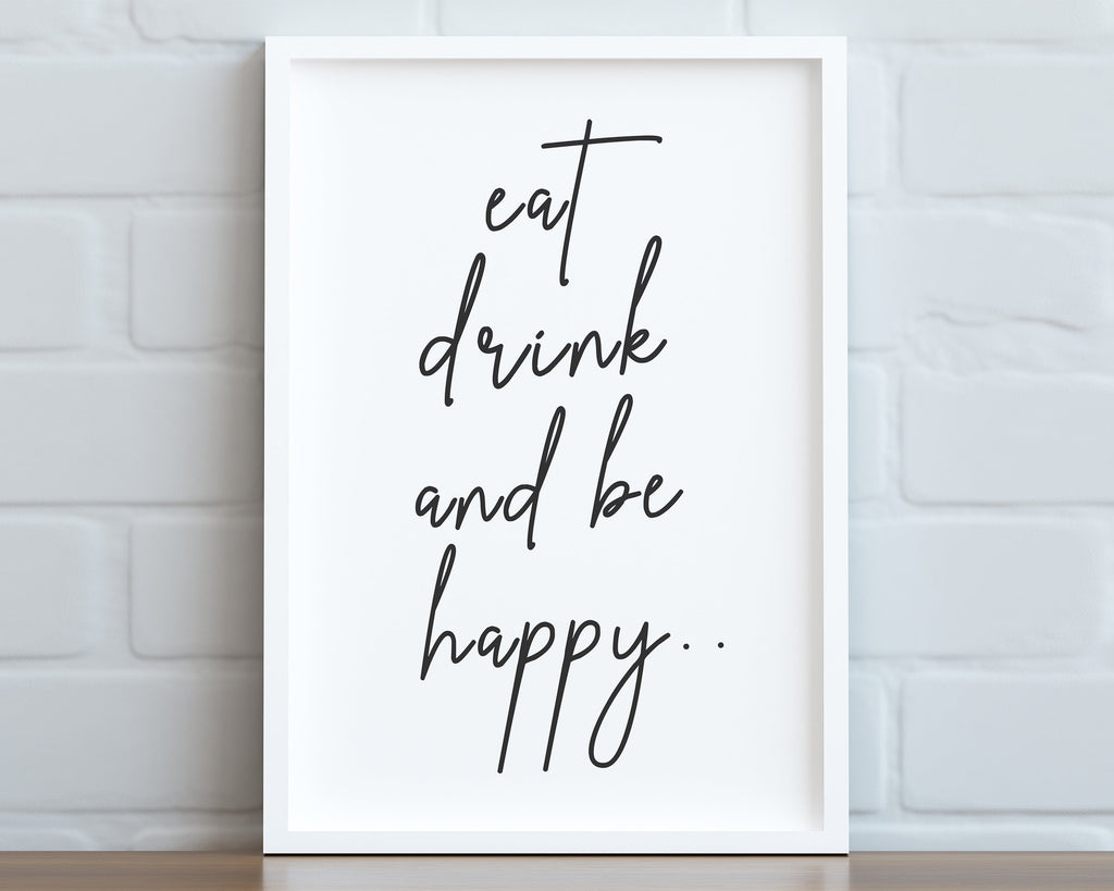 KITCHEN PRINTS | Eat Drink And Be Happy | Kitchen Wall DÃ©cor | Kitchen Wall Art  | Funny Kitchen Art | Kitchen Poster - Happy You Prints