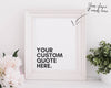 Custom Quote print | Personalised Quote | Your Message Here | Custom Print | Song Lyrics Print | Personalised Message - Happy You Prints