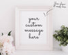 Custom Quote print | Personalised Quote | Your Message Here | Custom Print | Yours Text here | Personalised Message - Happy You Prints