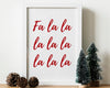 CHRISTMAS PRINT, Fa La La, Christmas Wall Art, Festive Print, Winter Decor, Xmas Decor, Christmas Decoration