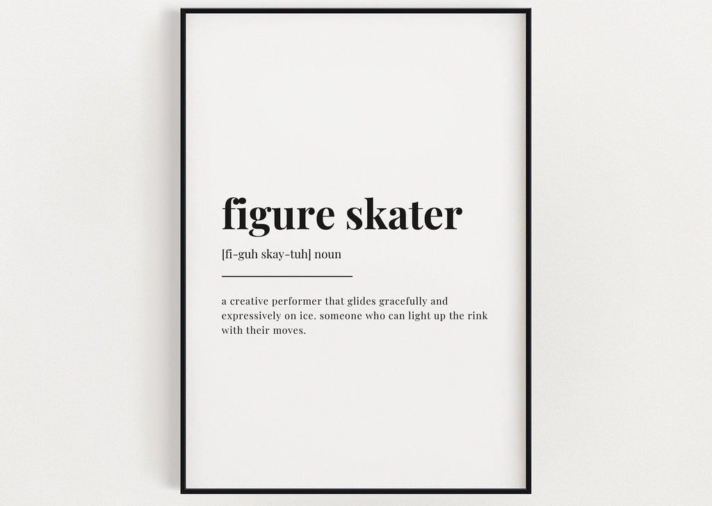 FIGURE SKATER DEFINITION Print  | Wall Art Print | Figure Skater Print | Definition Print | Quote Print - Happy You Prints