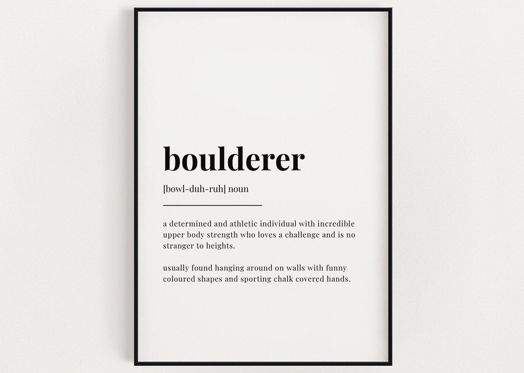 BOULDERER DEFINITION PRINT - Happy You Prints