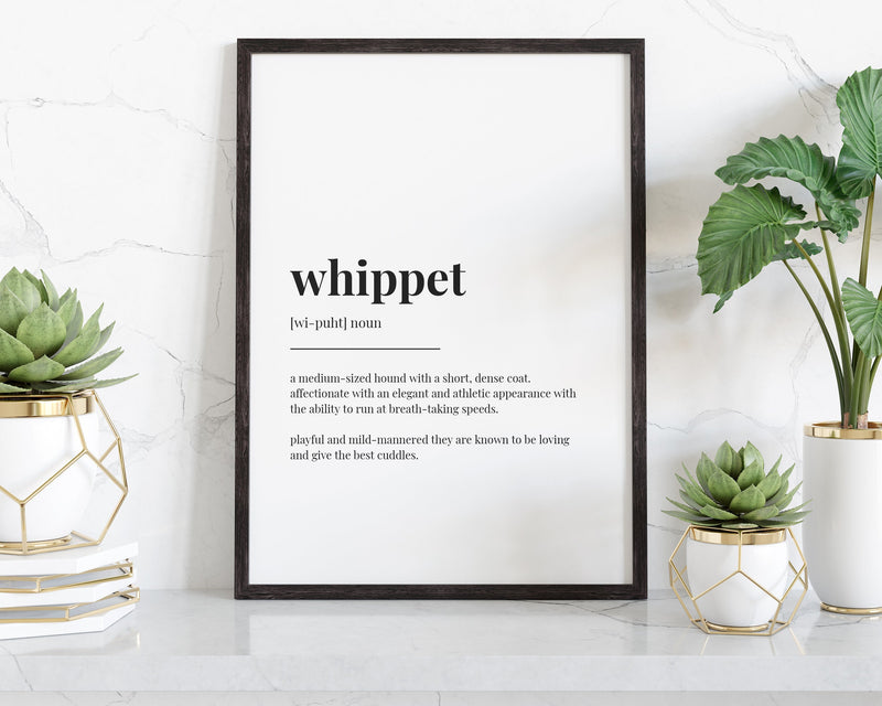 WHIPPET DEFINITION PRINT | Wall Art Print | Whippet Print | Definition Print | Quote Print | Dog Lover Gift - Happy You Prints