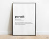 PURSUIT DEFINITION PRINT | Wall Art Print | Pursuit Print | Definition Print | Quote Print - Happy You Prints