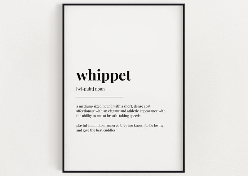 WHIPPET DEFINITION PRINT | Wall Art Print | Whippet Print | Definition Print | Quote Print | Dog Lover Gift - Happy You Prints