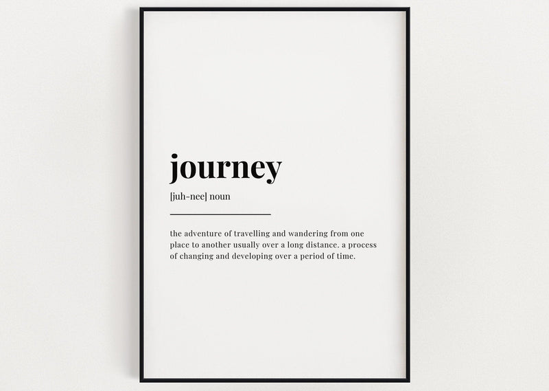 JOURNEY DEFINITION PRINT - Happy You Prints