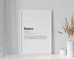 BRAVE DEFINITION PRINT - Happy You Prints