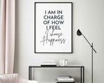 MOTIVATIONAL PRINT, I Am In Charge Of How I Feel, Inspirational Quote, Positive Wall Art, Wall Décor, Inspirational Quote, Typography Art - Happy You Prints