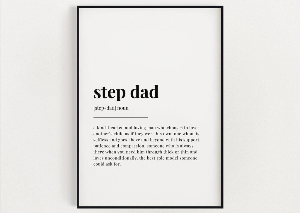 STEP DAD DEFINITION Print | Wall Art Print | Gift For Step Dad | Definition Print | Quote Print - Happy You Prints