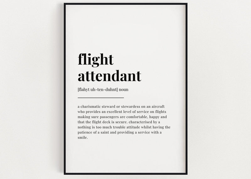 FLIGHT ATTENDENT DEFINITION Print | Wall Art Print | Gift For Flight Attendant | Definition Print | Quote Print - Happy You Prints