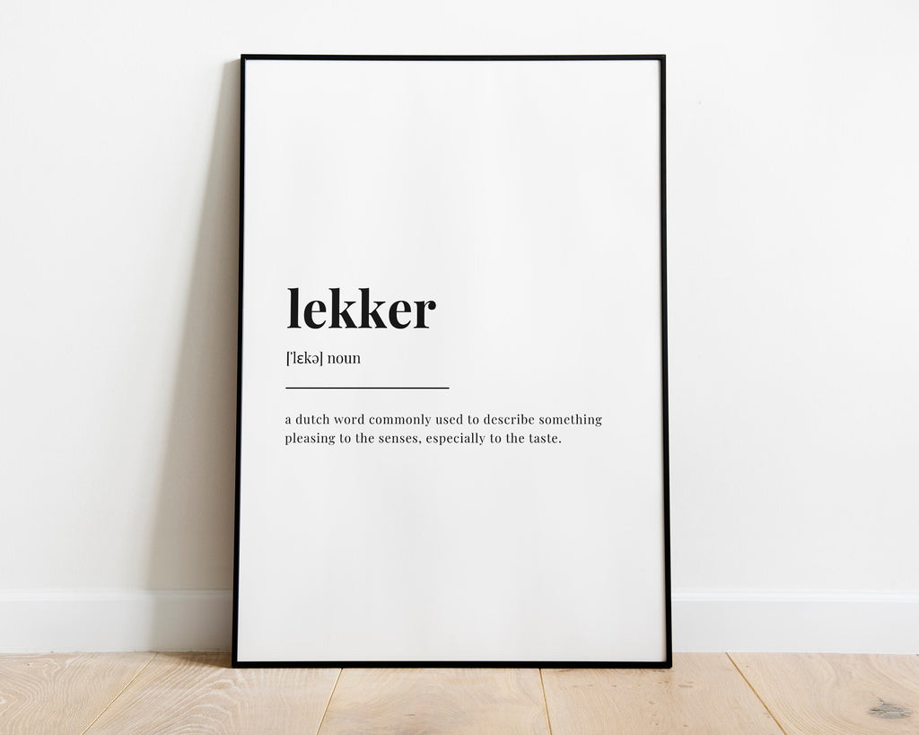 LEKKER DEFINITION PRINT | Wall Art Print | Definition Print | Quote Print - Happy You Prints