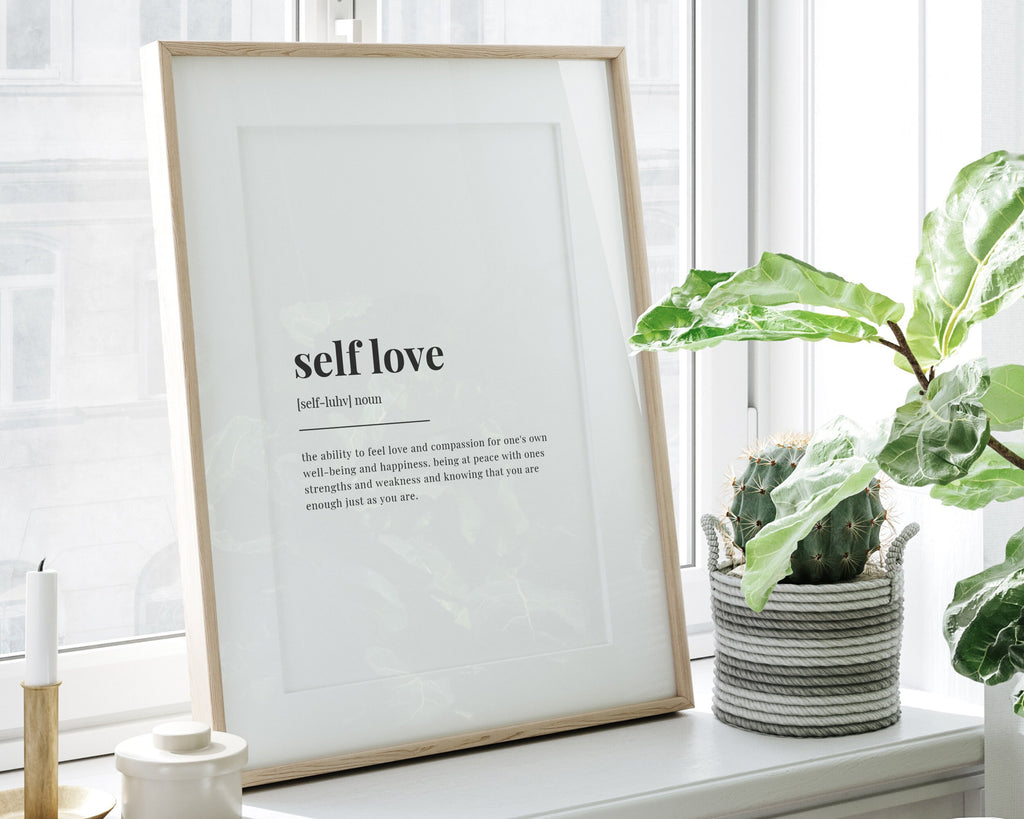 SELF LOVE DEFINITION Print | Wall Art Print | Definition Print | Quote Print - Happy You Prints