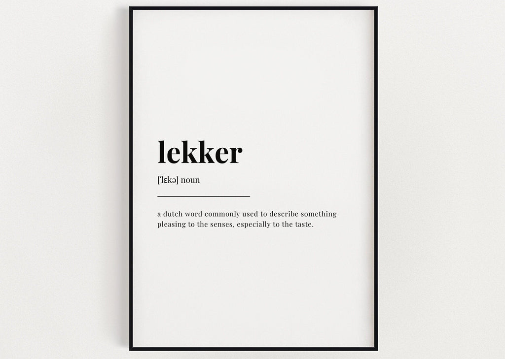 LEKKER DEFINITION PRINT | Wall Art Print | Definition Print | Quote Print - Happy You Prints