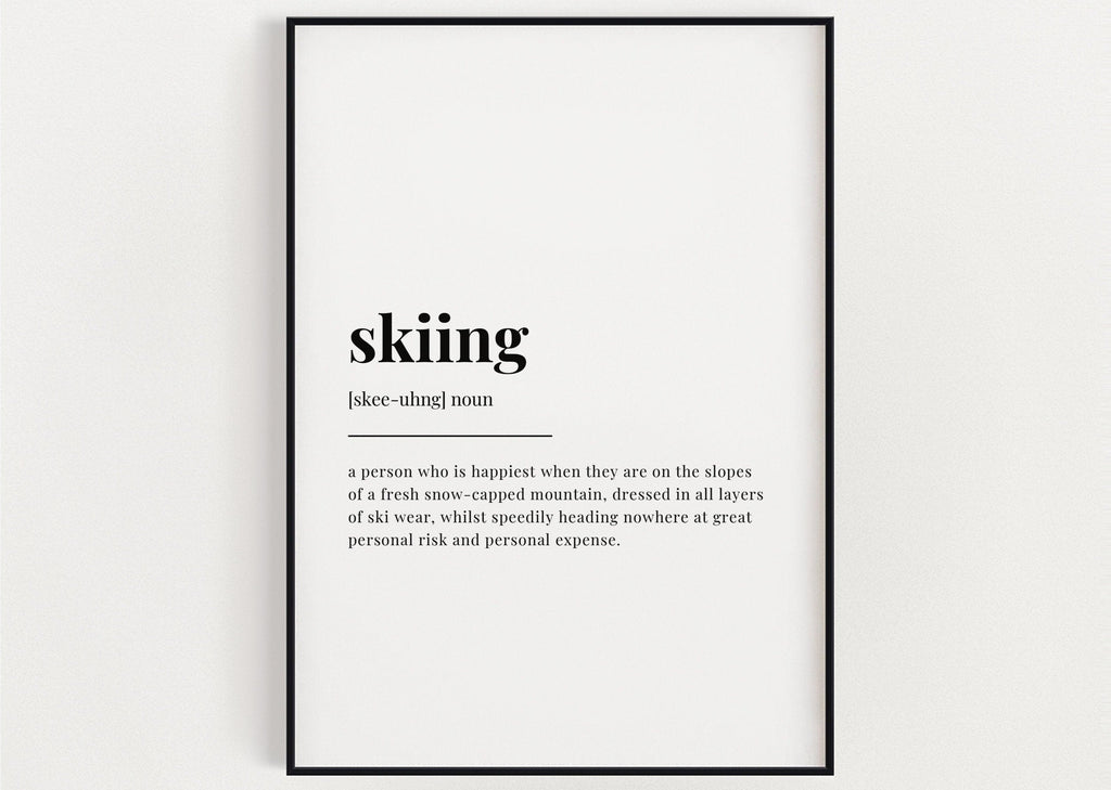 SKIING DEFINITION PRINT | Wall Art Print | Skiing Print | Definition Print | Quote Print - Happy You Prints