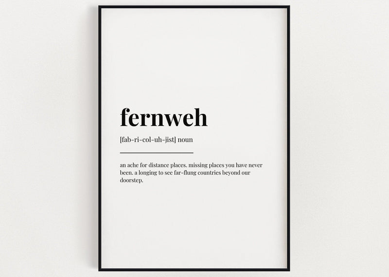 FERNWEH DEFINITION PRINT