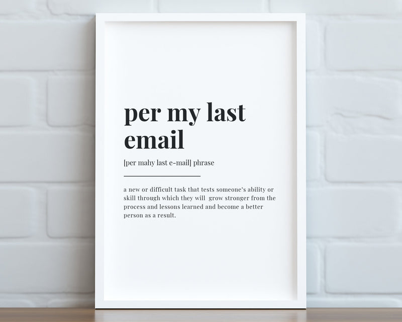 PER MY LAST EMAIL DEFINITION PRINT