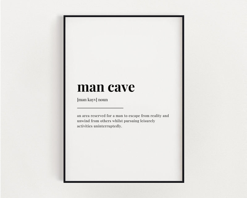 MAN CAVE DEFINITION PRINT