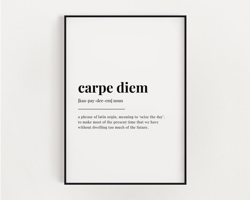 CARPE DIEM DEFINITION Print