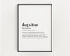 DOG SITTER DEFINITION PRINT