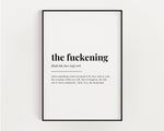 THE FUCKENING DEFINITION PRINT