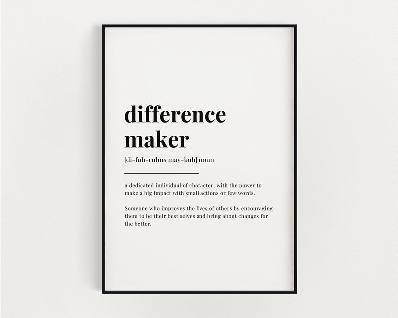 DIFFERENCE MAKER DEFINITION PRINT