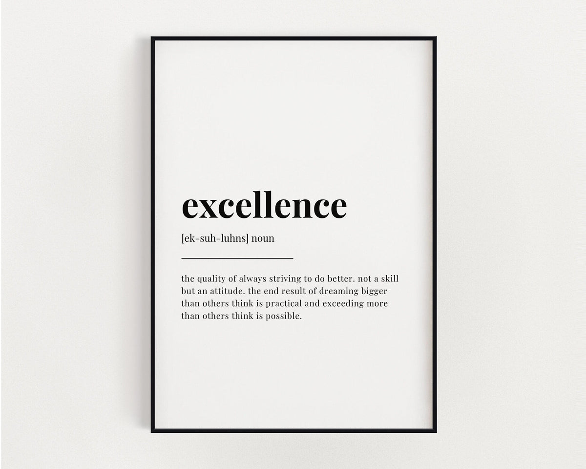 EXCELLENCE DEFINITION PRINT